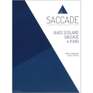 Guide scolaire SACCADE (4-11 ans)