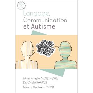 Langage, Communication et Autisme