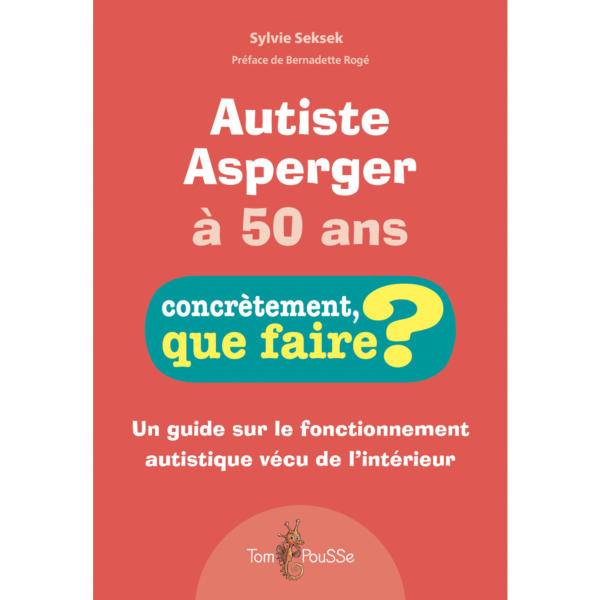 Autiste Asperger à 50 ans