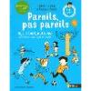 Pareils, pas pareils - Dys, Tdah, Autisme comprendre pour vivre ensemble